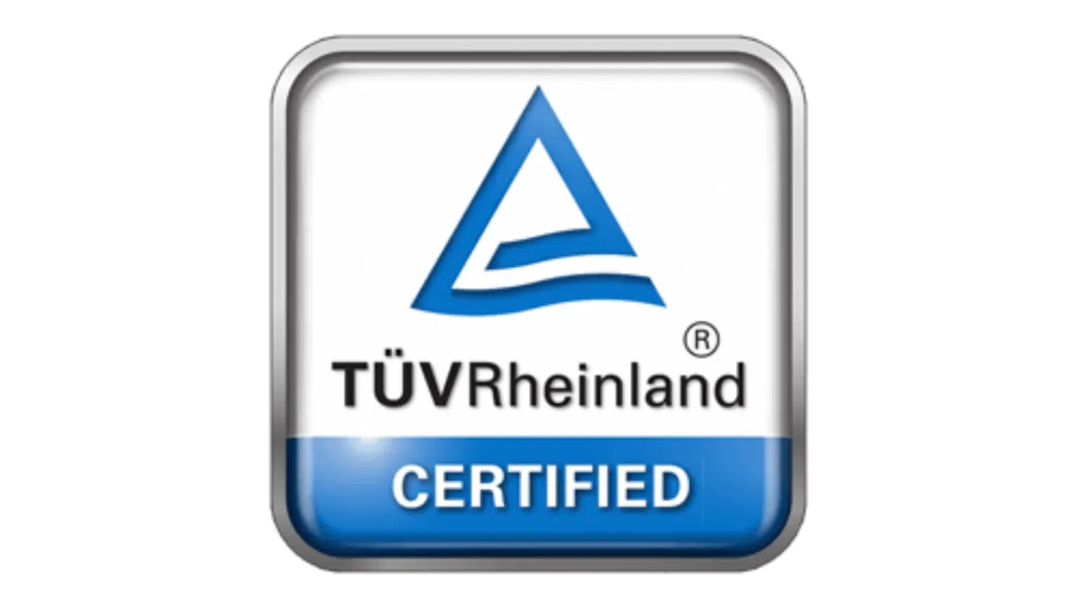 TÜV Rheinland Certified